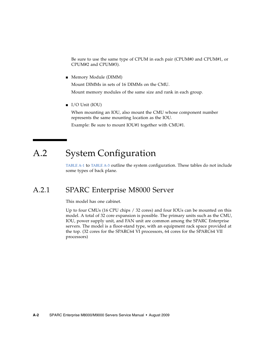 A.2 system configuration, A.2.1 sparc enterprise m8000 server, System configuration | A.2.1, Sparc enterprise m8000 server | FUJITSU SPARC ENTERPRISE M8000 User Manual | Page 438 / 514