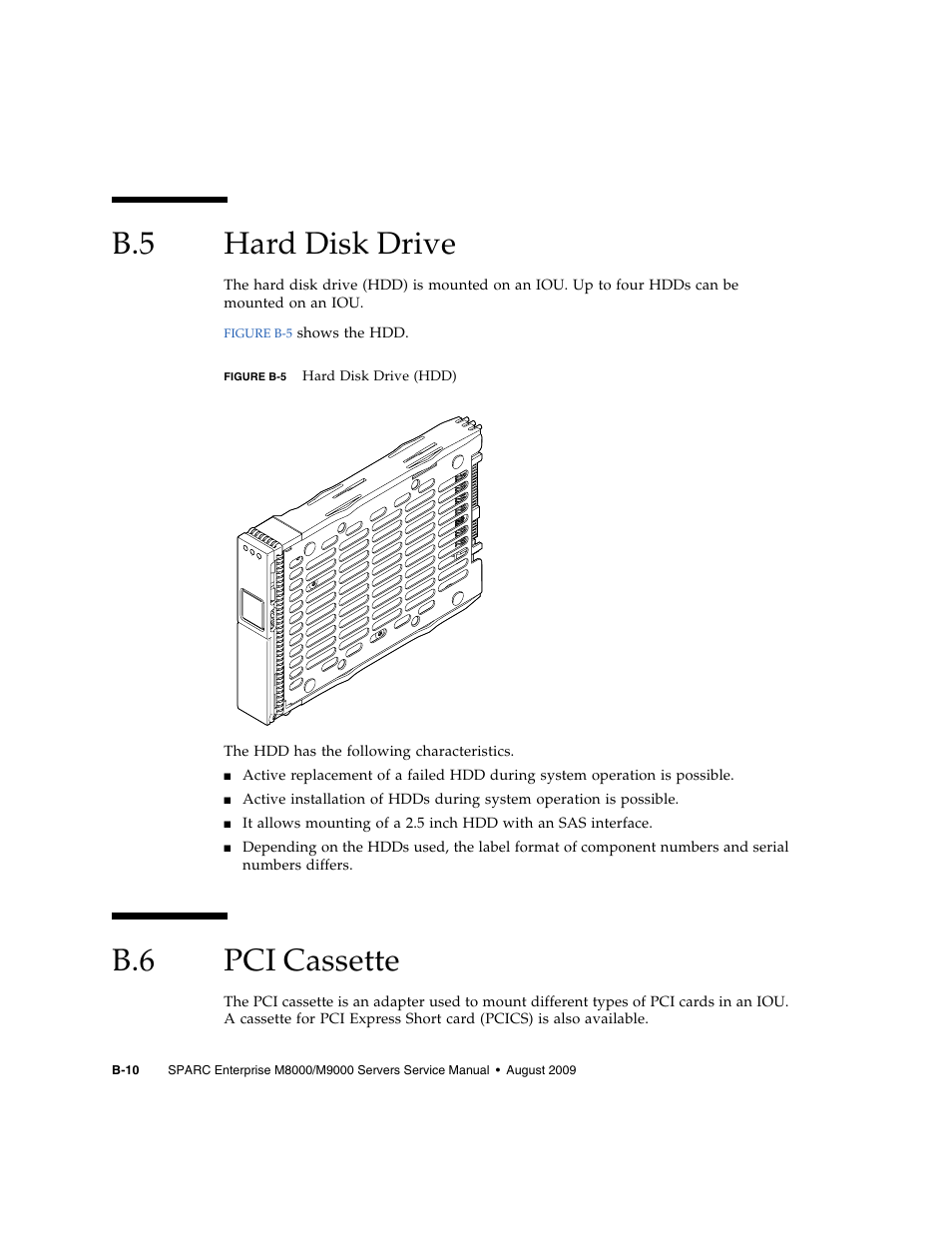 B.5 hard disk drive, B.6 pci cassette, Hard disk drive | B–10, Pci cassette | FUJITSU SPARC ENTERPRISE M8000 User Manual | Page 456 / 514