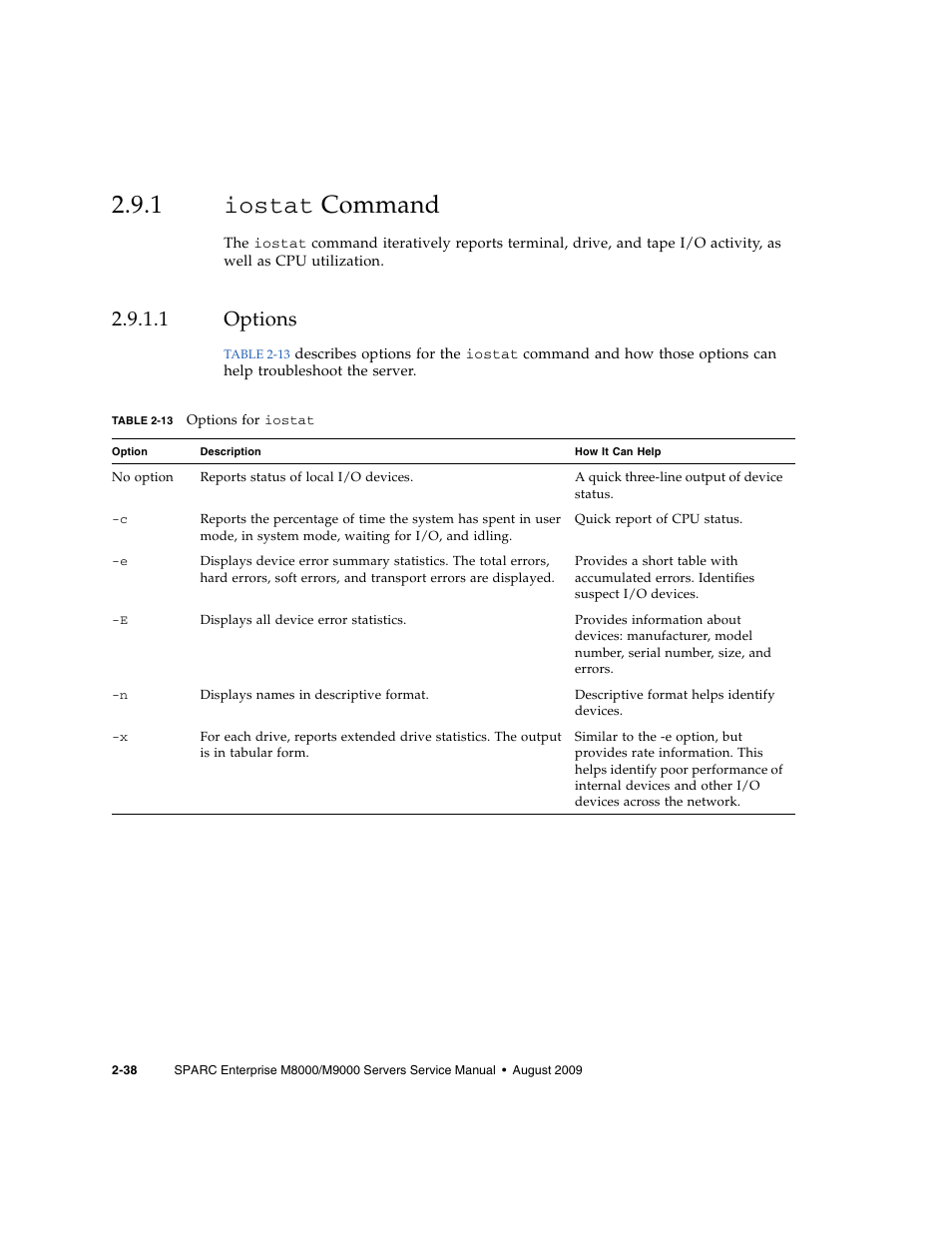 1 iostat command, 1 options, Options | FUJITSU SPARC ENTERPRISE M8000 User Manual | Page 76 / 514