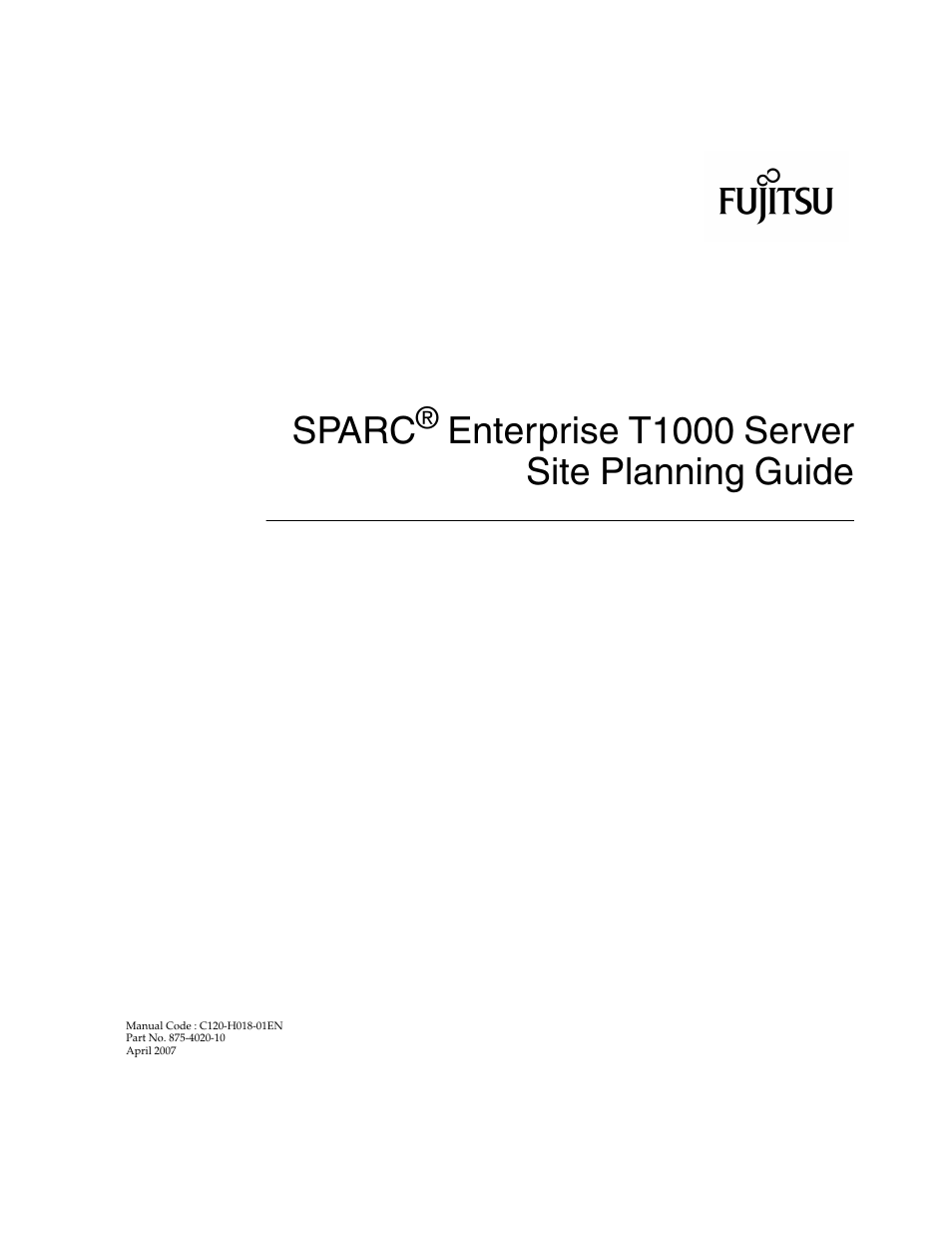 Sparc® enterprise t1000 server site planning guide, Sparc, Enterprise t1000 server site planning guide | FUJITSU SPARC ENTERPRISE T1000 User Manual | Page 3 / 22