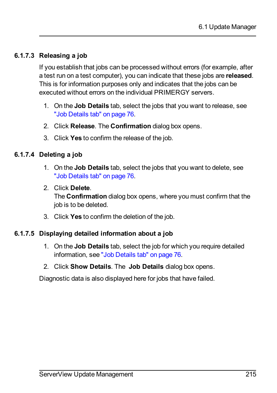 3 releasing a job, 4 deleting a job, 5 displaying detailed information about a job | FUJITSU ServerView Suite V6.10 User Manual | Page 215 / 296