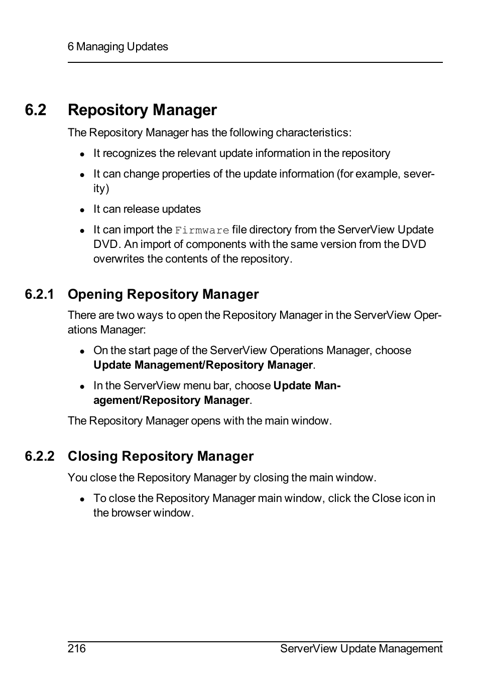 2 repository manager, 1 opening repository manager, 2 closing repository manager | FUJITSU ServerView Suite V6.10 User Manual | Page 216 / 296