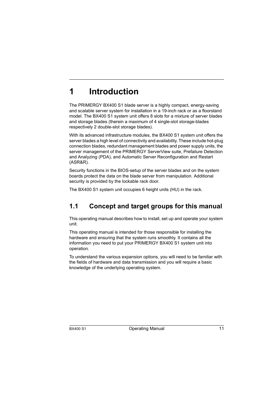 1 introduction, 1 concept and target groups for this manual, Introduction | Concept and target groups for this manual, 1introduction | FUJITSU PRIMERGY BX400 S1 User Manual | Page 11 / 136