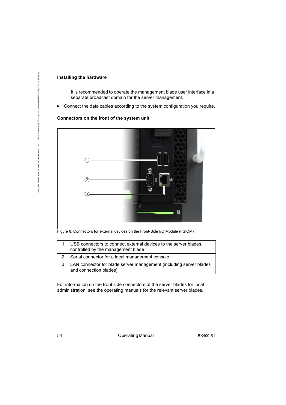 Figure 8, 54 operating manual, Installing the hardware | Bx400 s1 | FUJITSU PRIMERGY BX400 S1 User Manual | Page 54 / 136