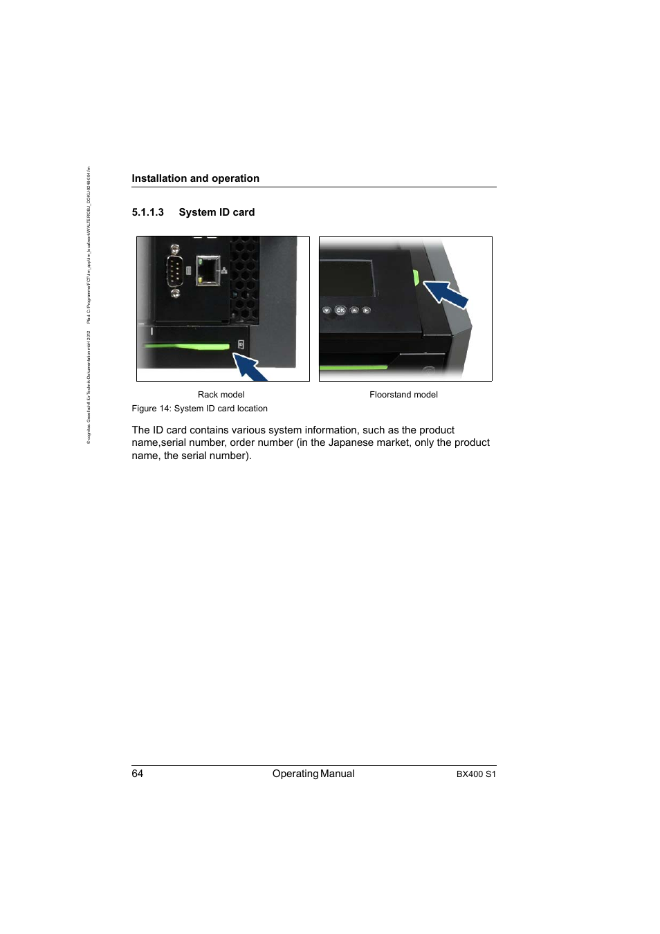 3 system id card, System id card, 64 operating manual | Installation and operation, Bx400 s1, Figure 14: system id card location, Rack model floorstand model | FUJITSU PRIMERGY BX400 S1 User Manual | Page 64 / 136