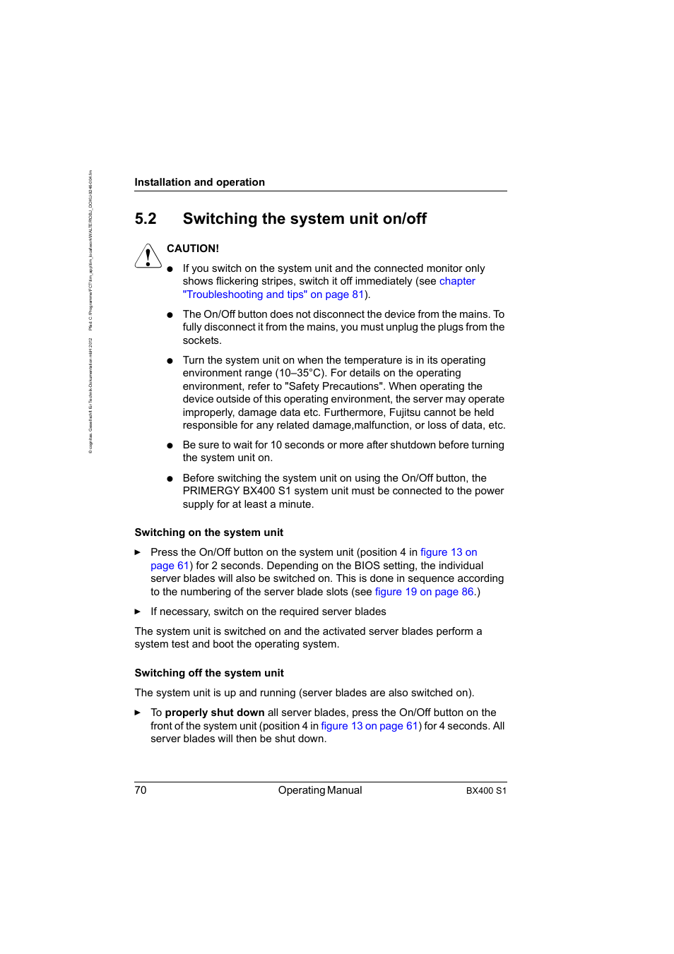 2 switching the system unit on/off, Switching the system unit on/off, 70 operating manual | Installation and operation, Caution | FUJITSU PRIMERGY BX400 S1 User Manual | Page 70 / 136