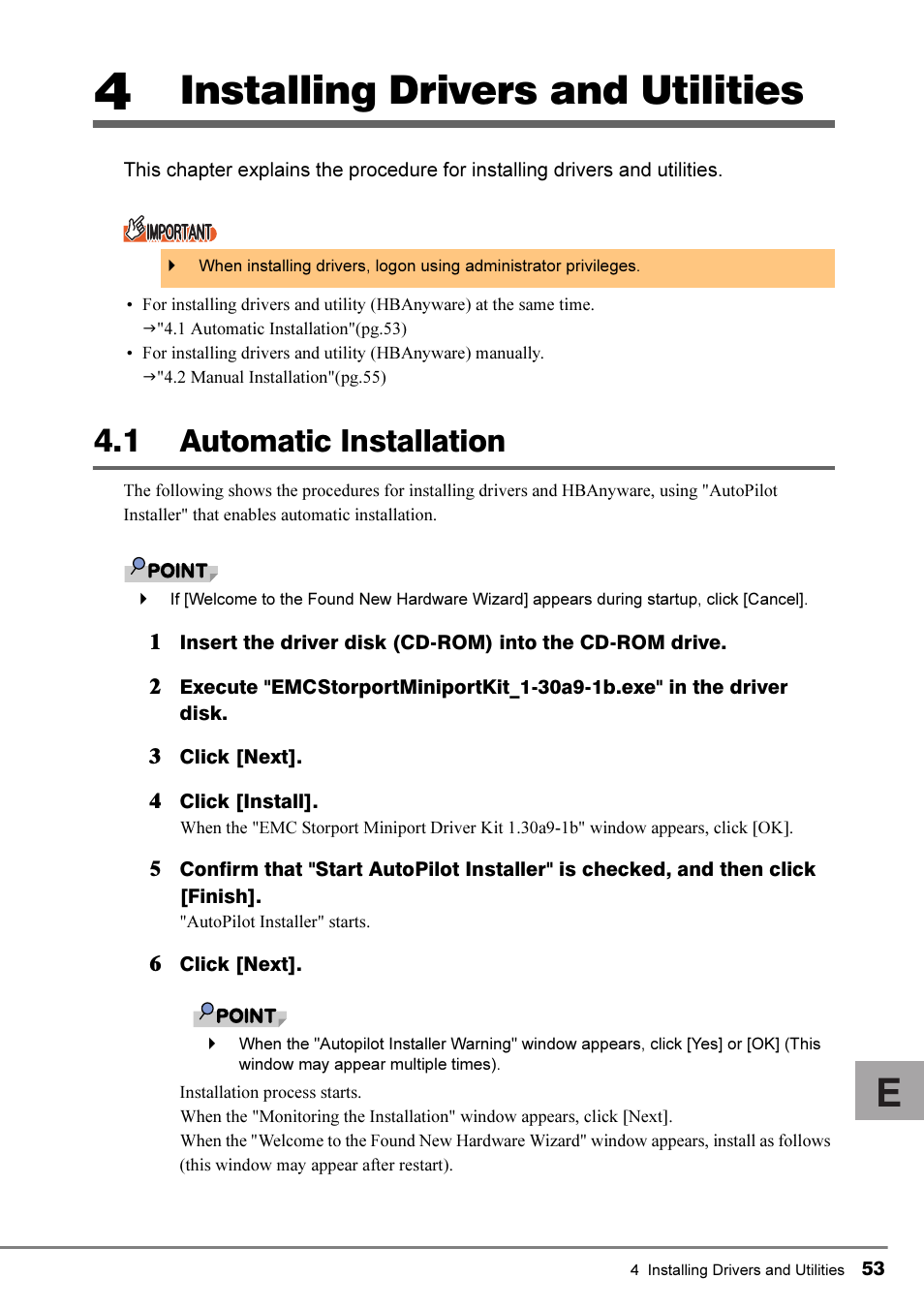 4 installing drivers and utilities, 1 automatic installation, Automatic installation | Installing drivers and utilities | FUJITSU PRIMERGY 4Gbit/s FC I/O Modules User Manual | Page 15 / 40