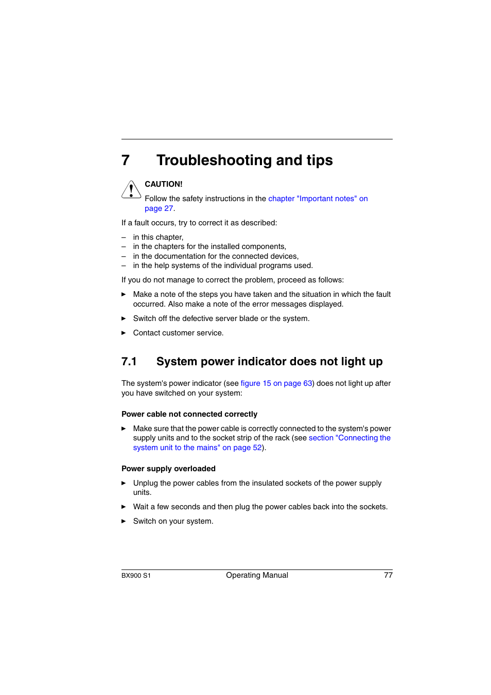 Troubleshooting and tips, System power indicator does not light up, Chapter | 7troubleshooting and tips, 1 system power indicator does not light up | FUJITSU BX900 S1 User Manual | Page 77 / 144