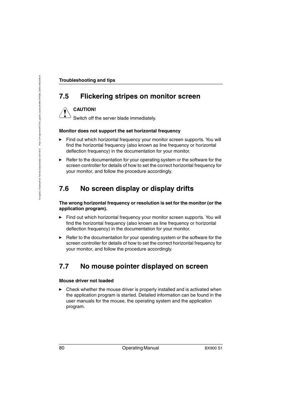 Flickering stripes on monitor screen, No screen display or display drifts, No mouse pointer displayed on screen | 5 flickering stripes on monitor screen, 6 no screen display or display drifts, 7 no mouse pointer displayed on screen, 80 operating manual, Troubleshooting and tips, Bx900 s1 | FUJITSU BX900 S1 User Manual | Page 80 / 144