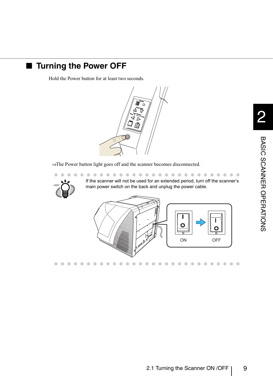 Turning the power off, Basic scanner opera t ions, 1 turning the scanner on /off | FUJITSU fi-5950 User Manual | Page 29 / 257