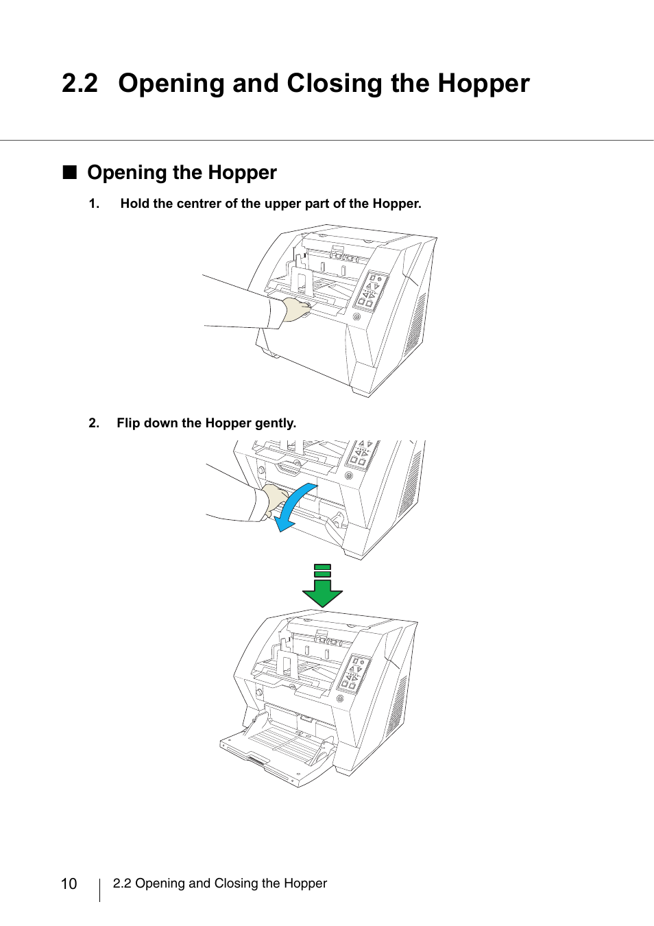 2 opening and closing the hopper, Opening the hopper | FUJITSU fi-5950 User Manual | Page 30 / 257