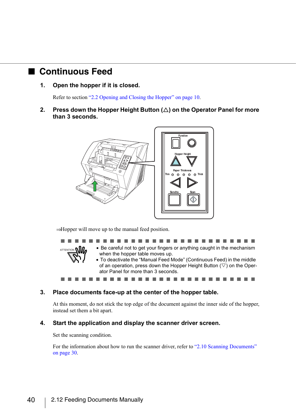 Continuous feed, 12 feeding documents manually, Open the hopper if it is closed | FUJITSU fi-5950 User Manual | Page 60 / 257