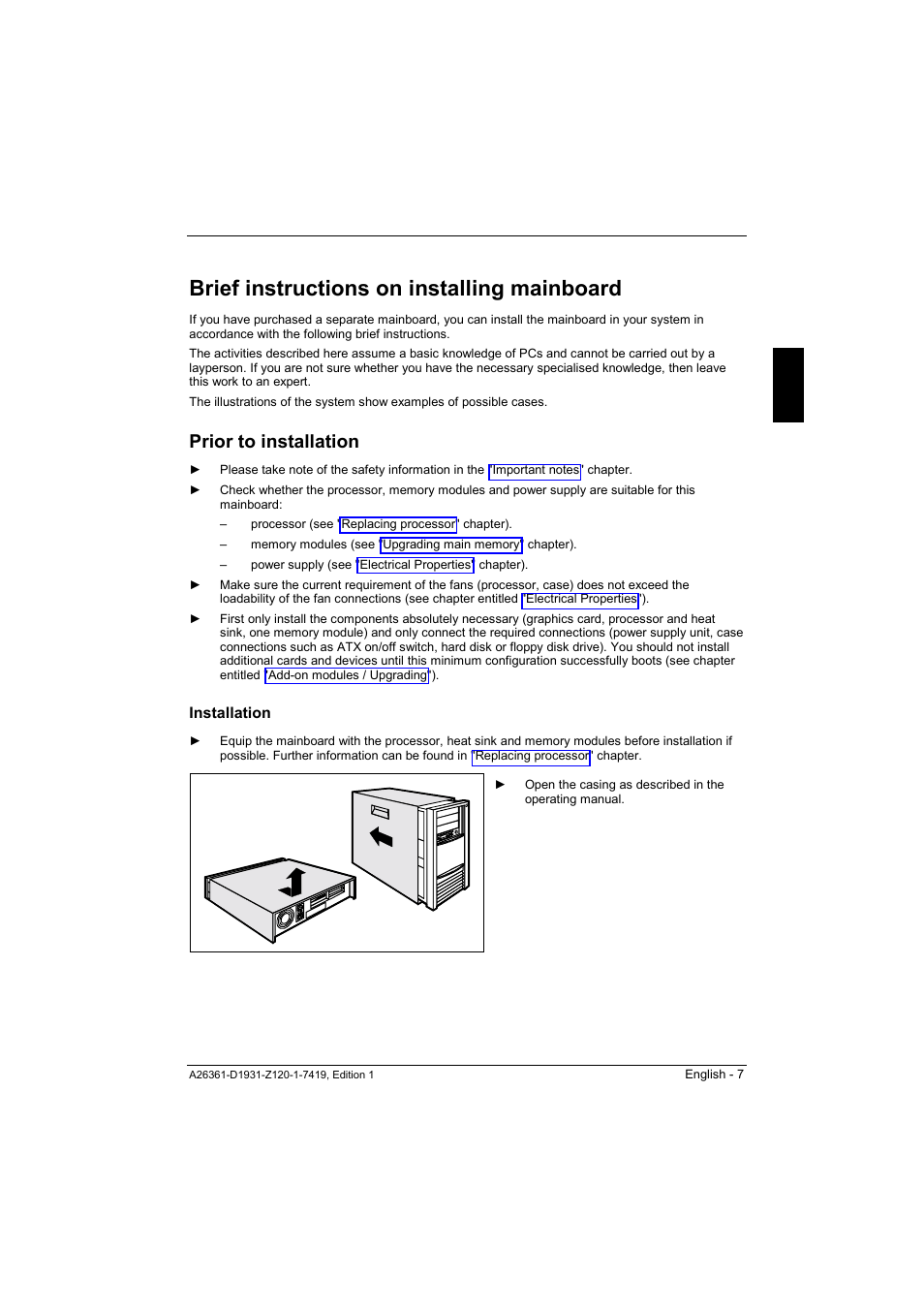 Brief instructions on installing mainboard, Prior to installation, Installation | FUJITSU Mainboard D1931 User Manual | Page 17 / 49