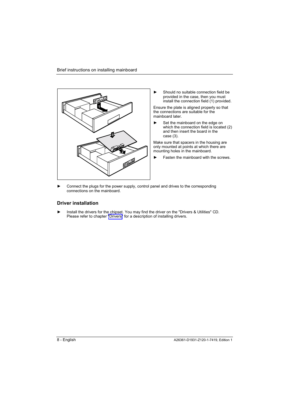 Driver installation | FUJITSU Mainboard D1931 User Manual | Page 18 / 49