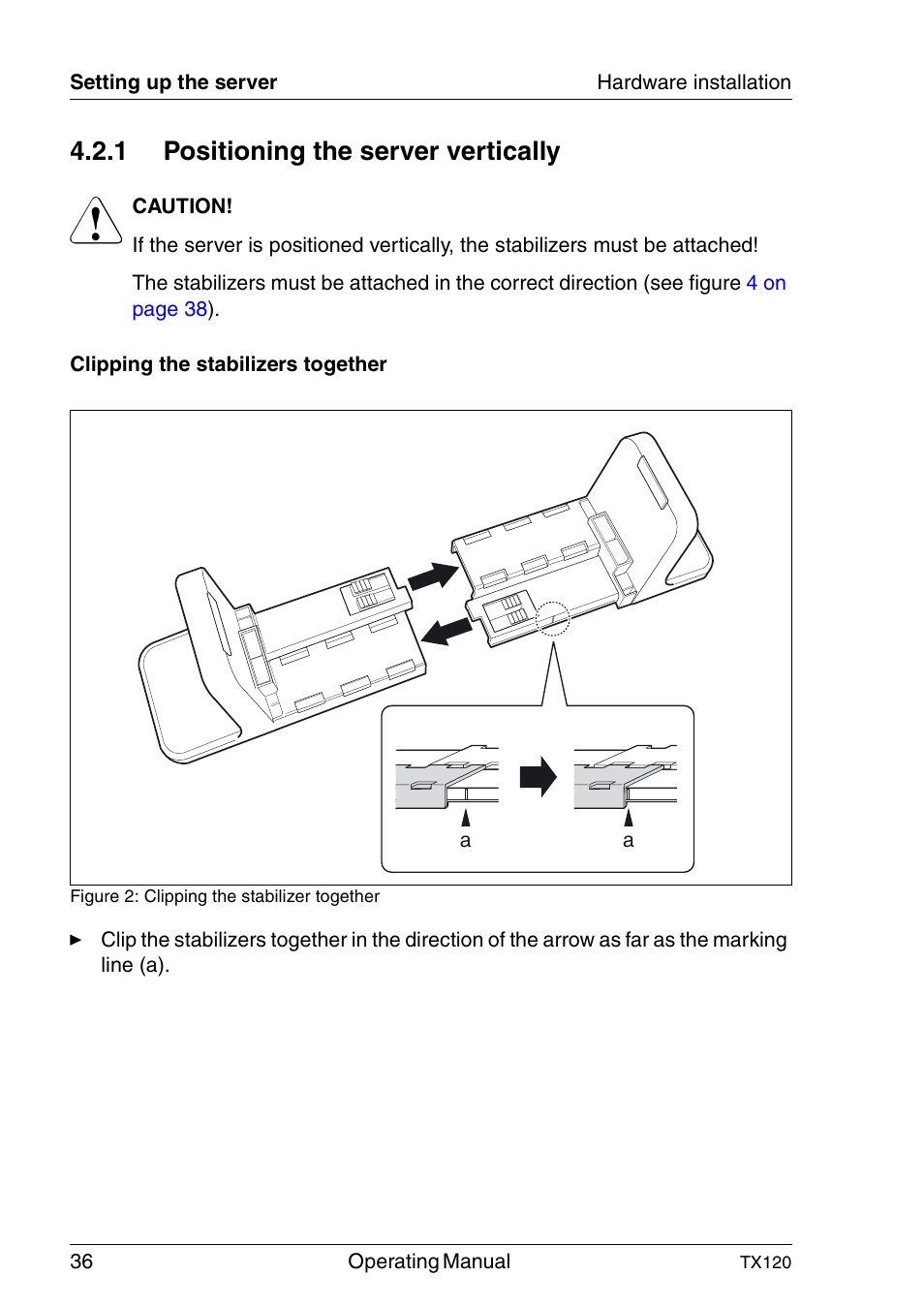 Positioning the server vertically, 1 positioning the server vertically | FUJITSU TX120 User Manual | Page 36 / 82