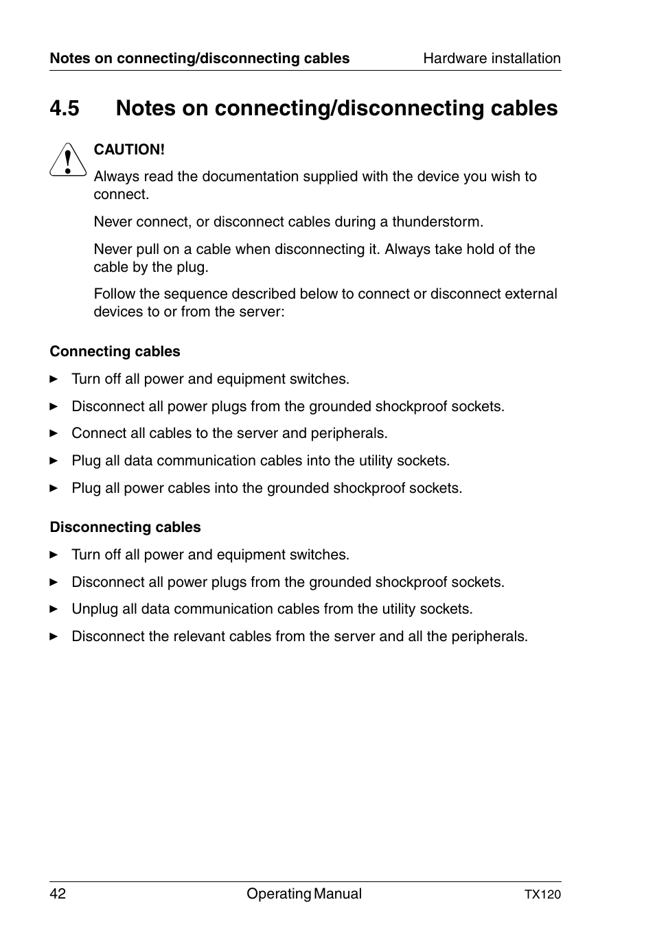 Notes on connecting/disconnecting cables | FUJITSU TX120 User Manual | Page 42 / 82