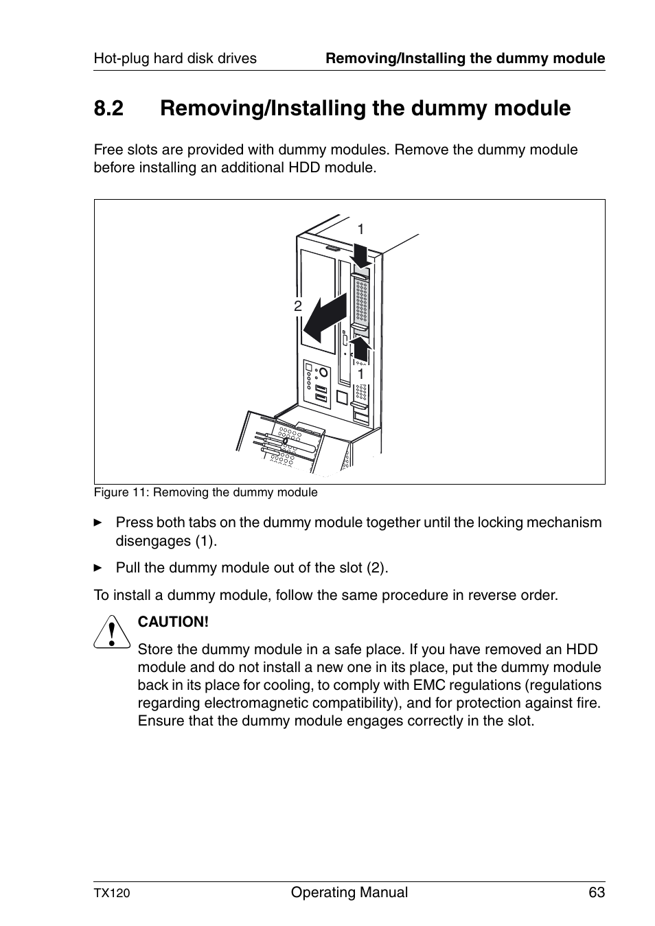 Removing/installing the dummy module, 2 removing/installing the dummy module | FUJITSU TX120 User Manual | Page 63 / 82