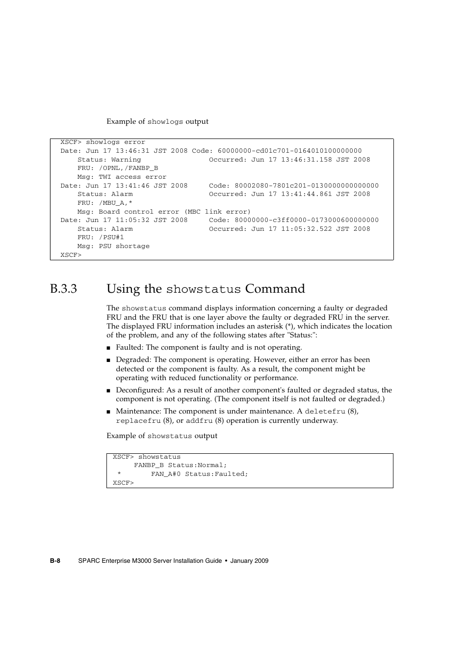 B.3.3 using the showstatus command, B.3.3, Using the showstatus command | FUJITSU M3000 User Manual | Page 72 / 76