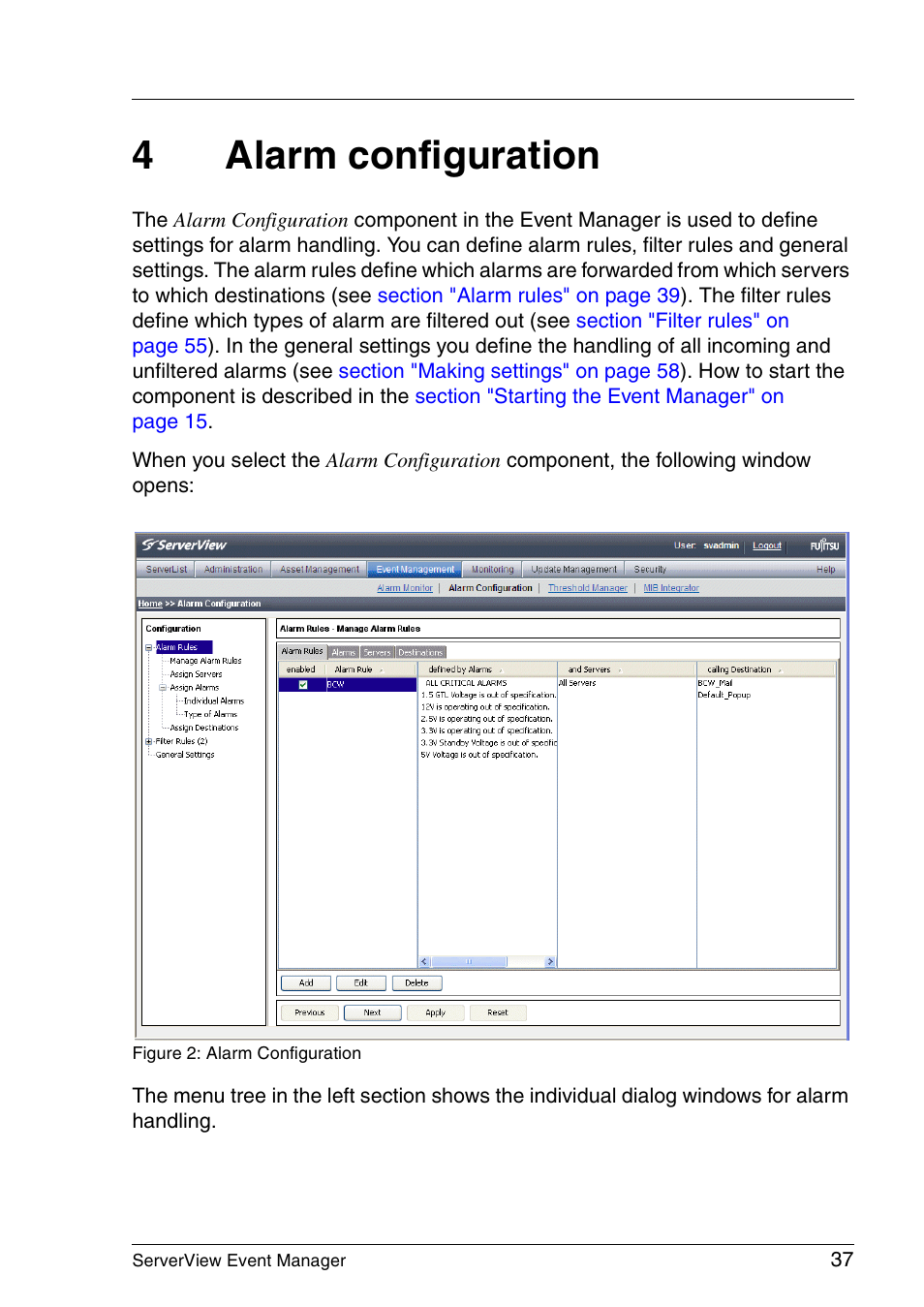 Alarm configuration, Ee the, Chapter | 4alarm configuration | FUJITSU ServerView V6.00 User Manual | Page 37 / 174