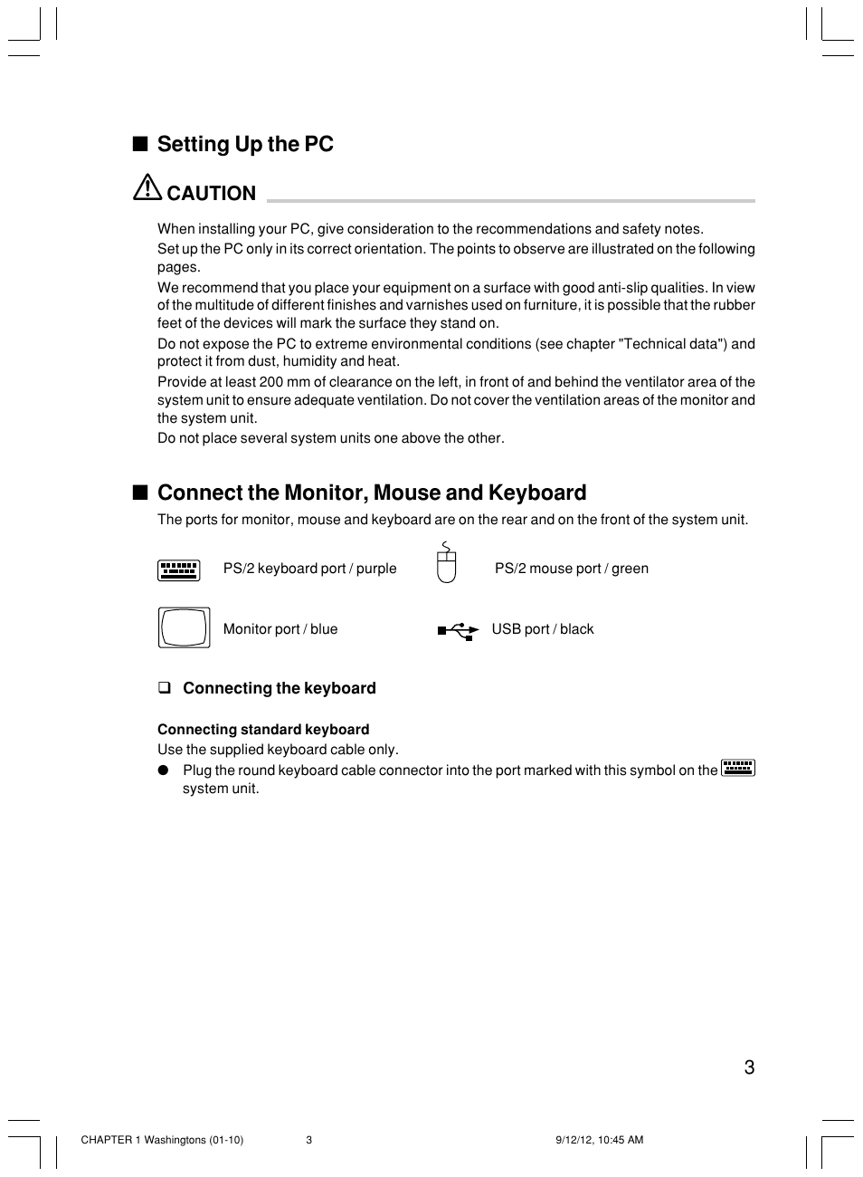 Setting up the pc, Connect the monitor, mouse and keyboard, Caution | FUJITSU P300 User Manual | Page 18 / 56