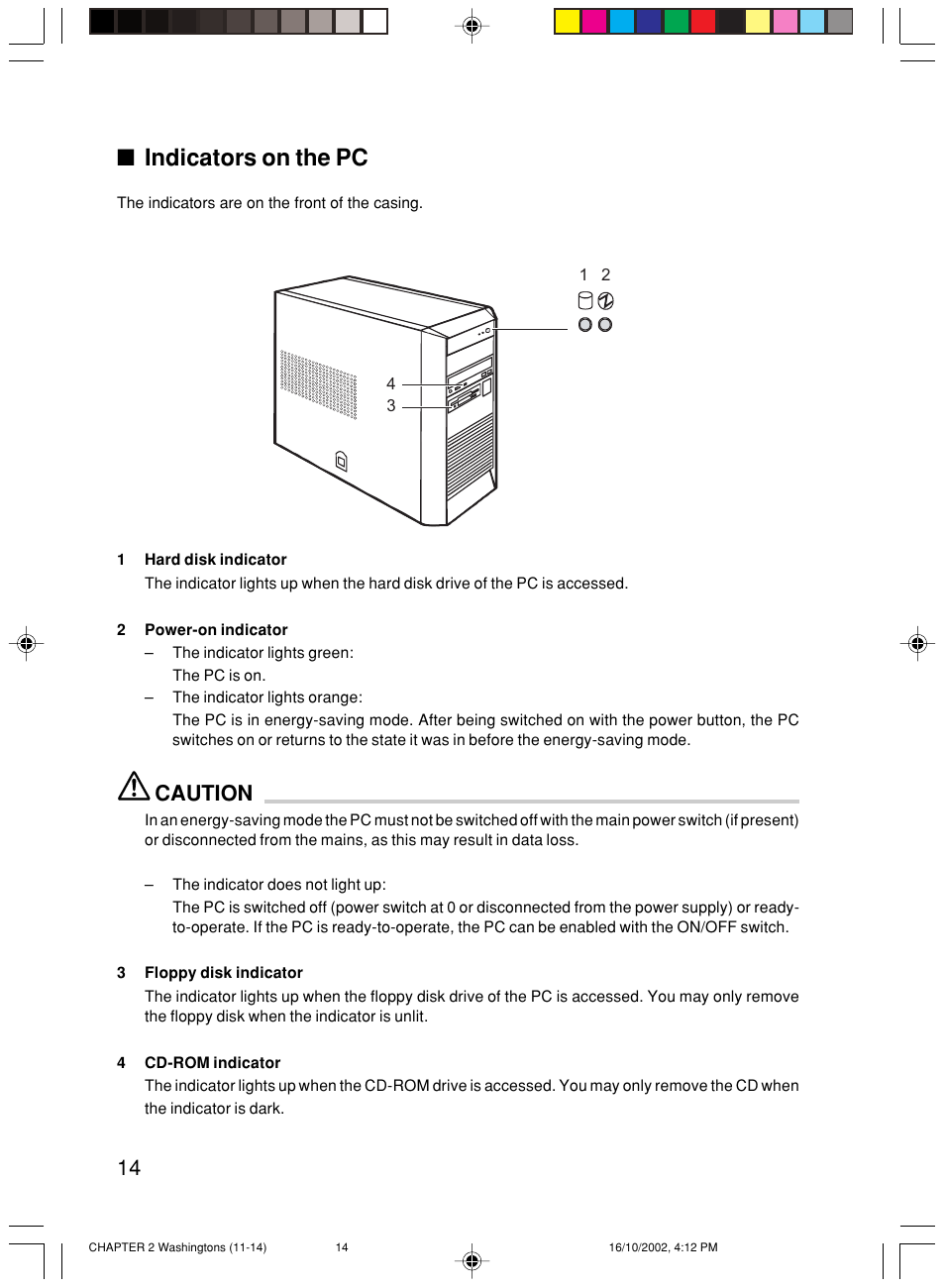 Indicators on the pc, Caution | FUJITSU P300 User Manual | Page 29 / 56