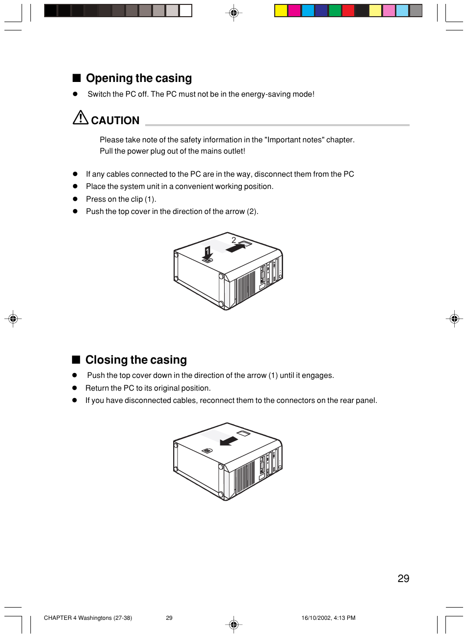 Opening the casing, Closing the casing, Caution | FUJITSU P300 User Manual | Page 43 / 56
