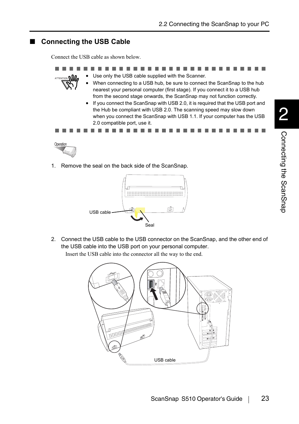 23 connecting t he scansnap, Connecting the usb cable | FUJITSU ScanSnap S510 User Manual | Page 43 / 287
