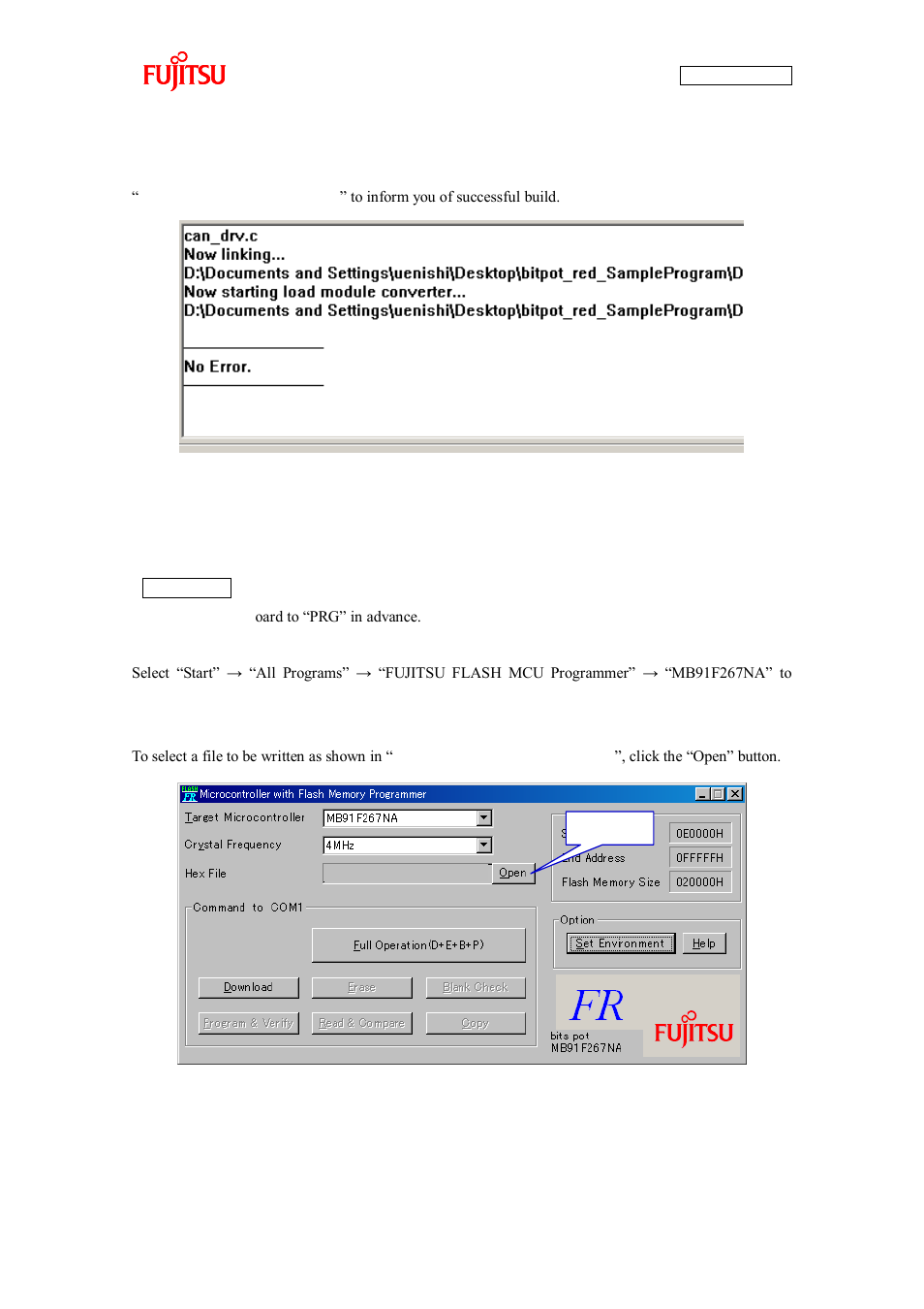 Writing the program into the microcontroller, Figure 2-4 completing the build, Figure 2-5 opening the file to write | FUJITSU CAN-Motor Board MB91F267N User Manual | Page 38 / 104