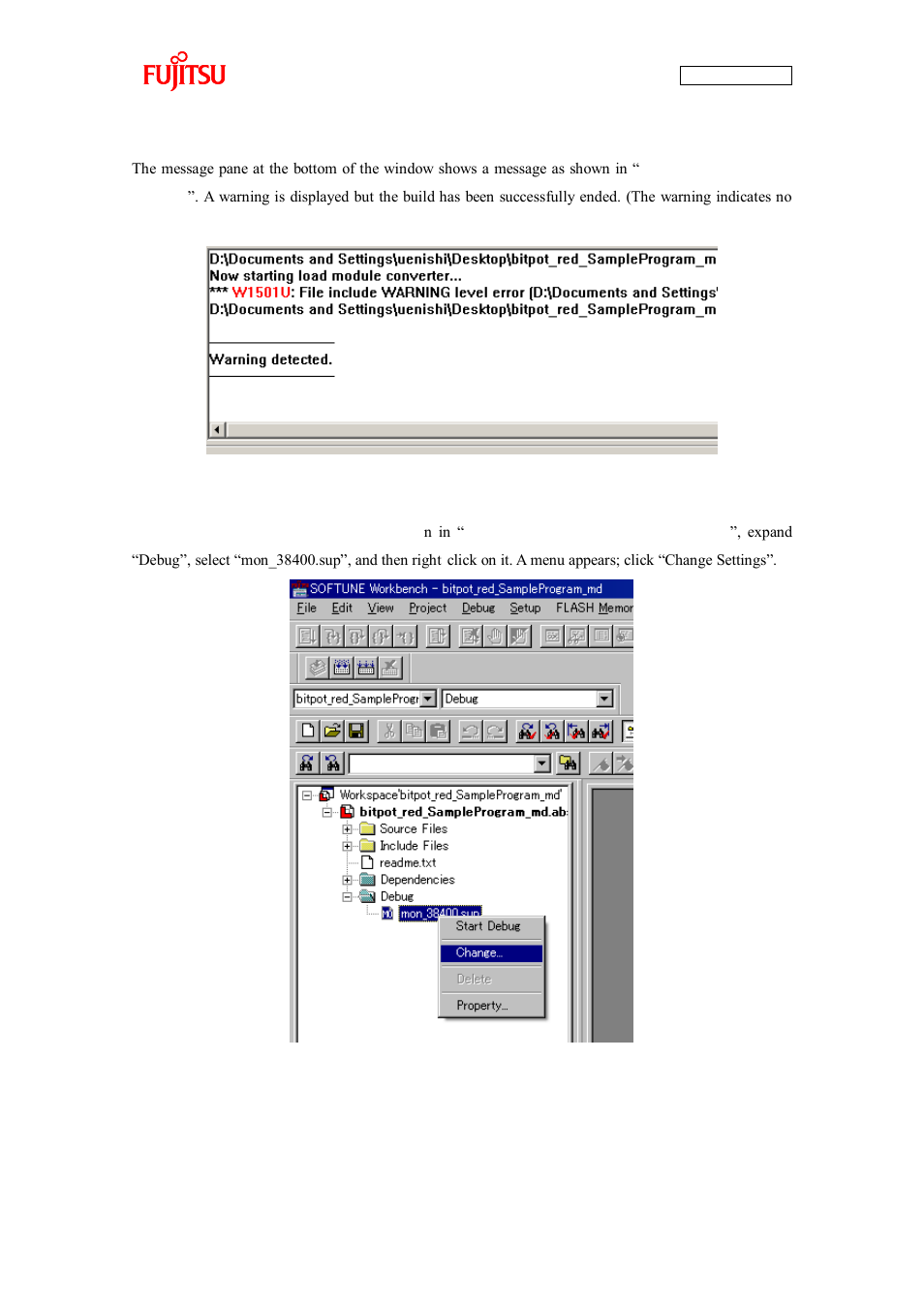 Figure 2-20 completing the build, Figure 2-21 changing the debug settings | FUJITSU CAN-Motor Board MB91F267N User Manual | Page 50 / 104
