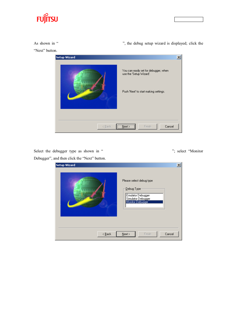 Figure 2-22 starting the debug setting wizard, Figure 2-23 selecting the debugger type | FUJITSU CAN-Motor Board MB91F267N User Manual | Page 51 / 104
