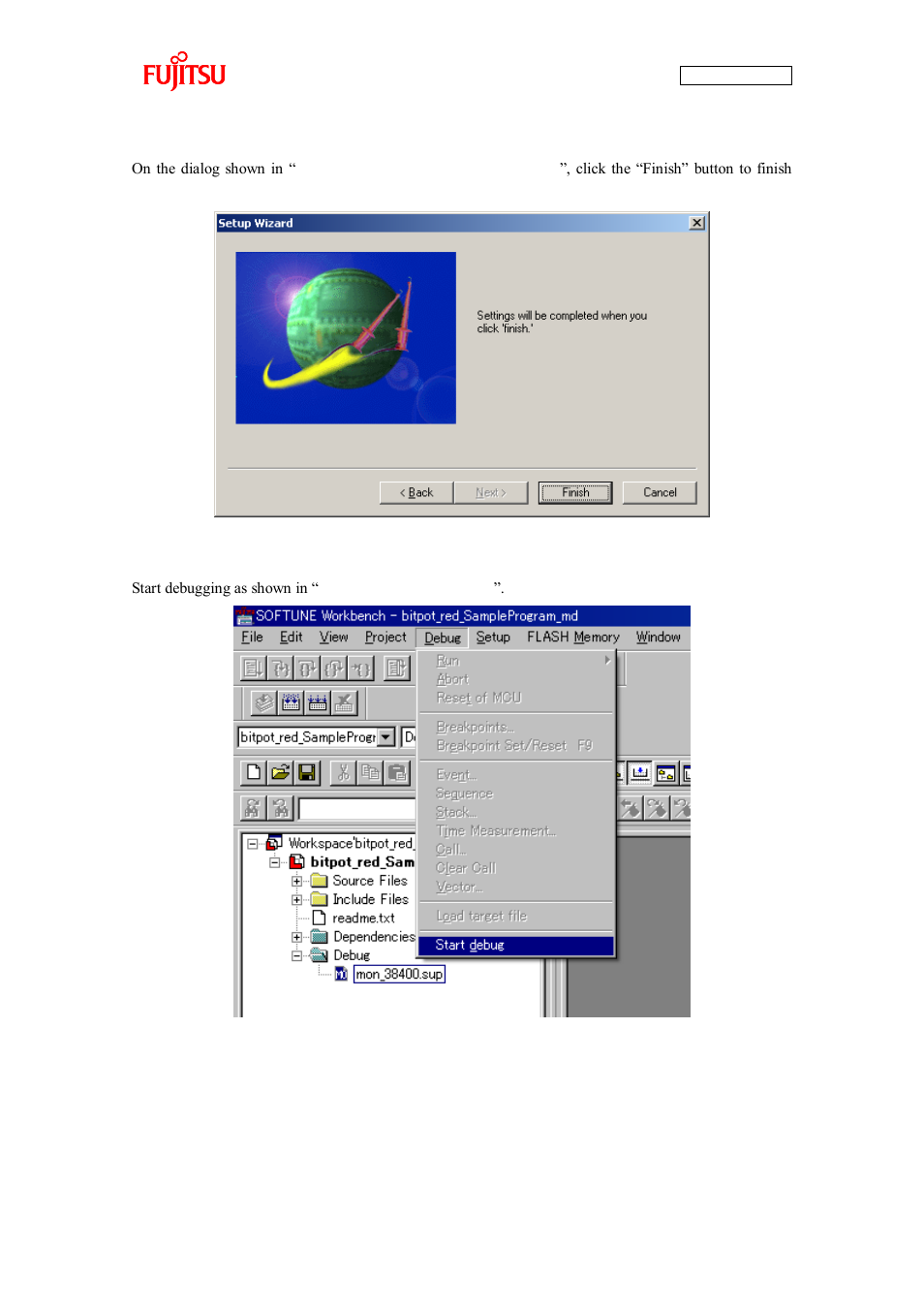 Figure 2-28 completing the setup wizard, Figure 2-29 start debugging | FUJITSU CAN-Motor Board MB91F267N User Manual | Page 54 / 104