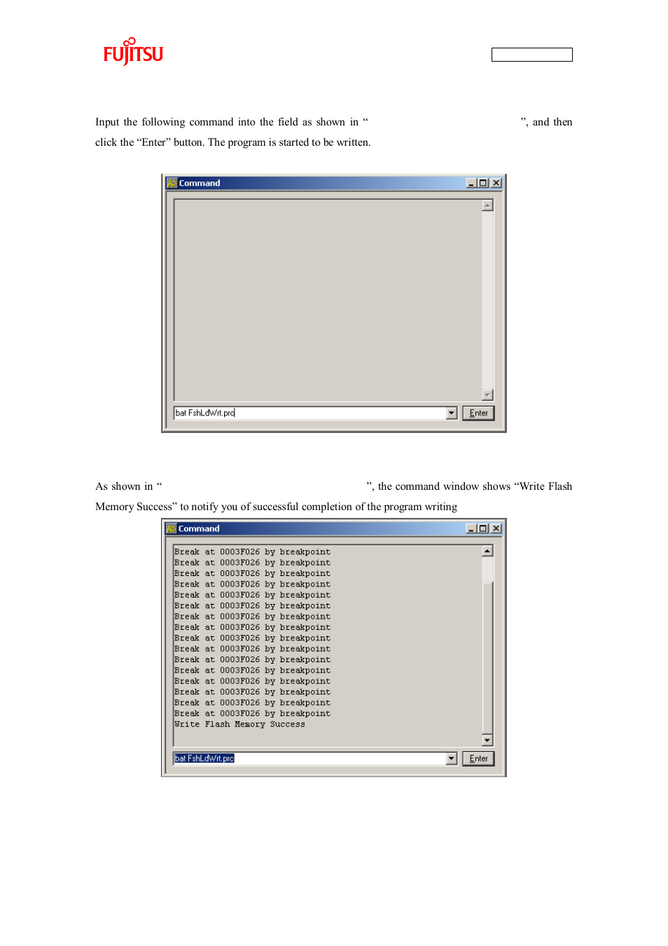 Figure 2-31 inputting commands, Figure 2-32 completing the program writing | FUJITSU CAN-Motor Board MB91F267N User Manual | Page 56 / 104