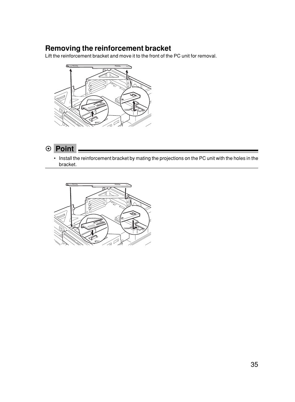 Removing the reinforcement bracket, Point | FUJITSU 500 User Manual | Page 46 / 80