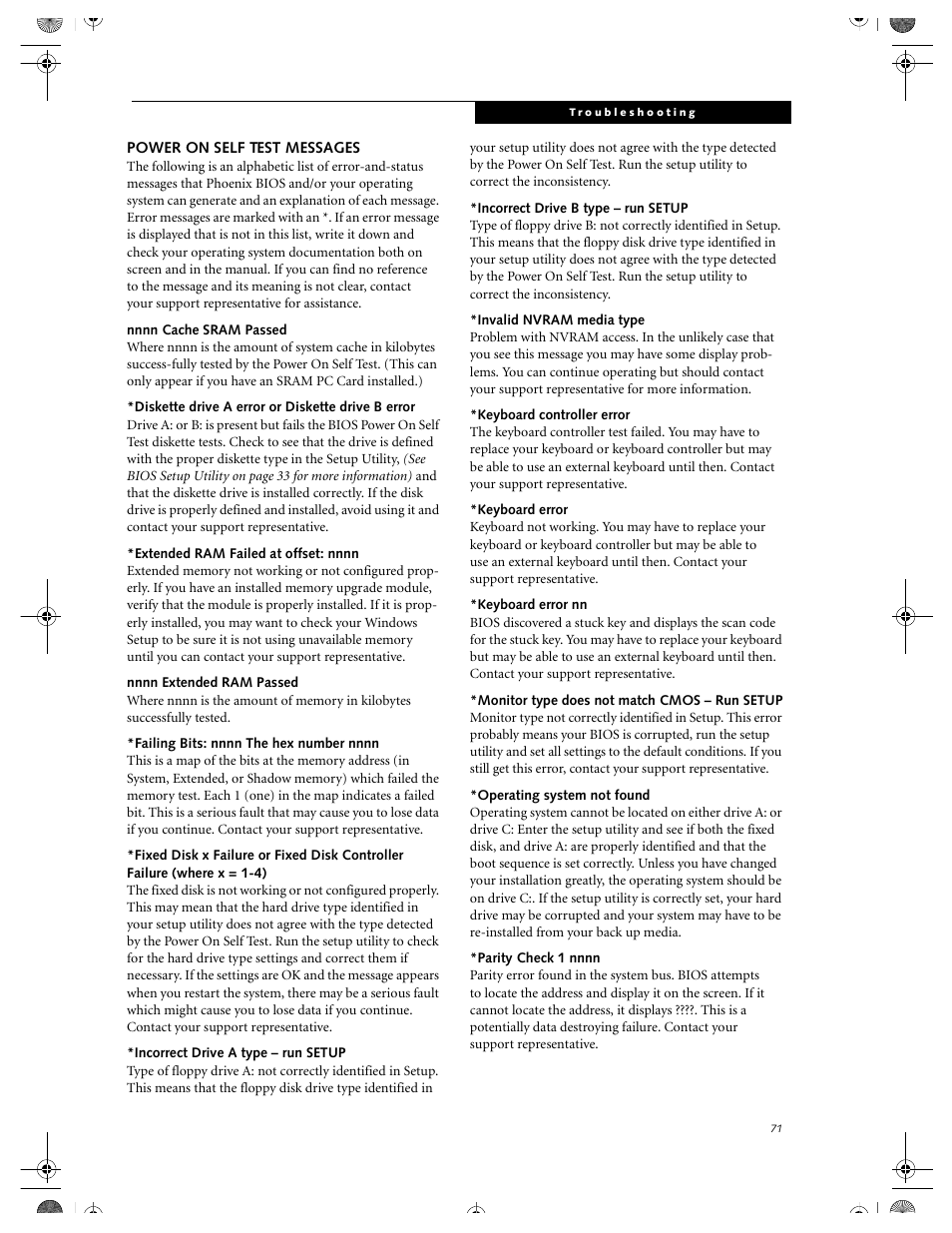 Power on self test messages, Nnnn cache sram passed, Diskette drive a error or diskette drive b error | Extended ram failed at offset: nnnn, Nnnn extended ram passed, Failing bits: nnnn the hex number nnnn, Incorrect drive a type – run setup, Incorrect drive b type – run setup, Invalid nvram media type, Keyboard controller error | FUJITSU DVD Player User Manual | Page 81 / 108