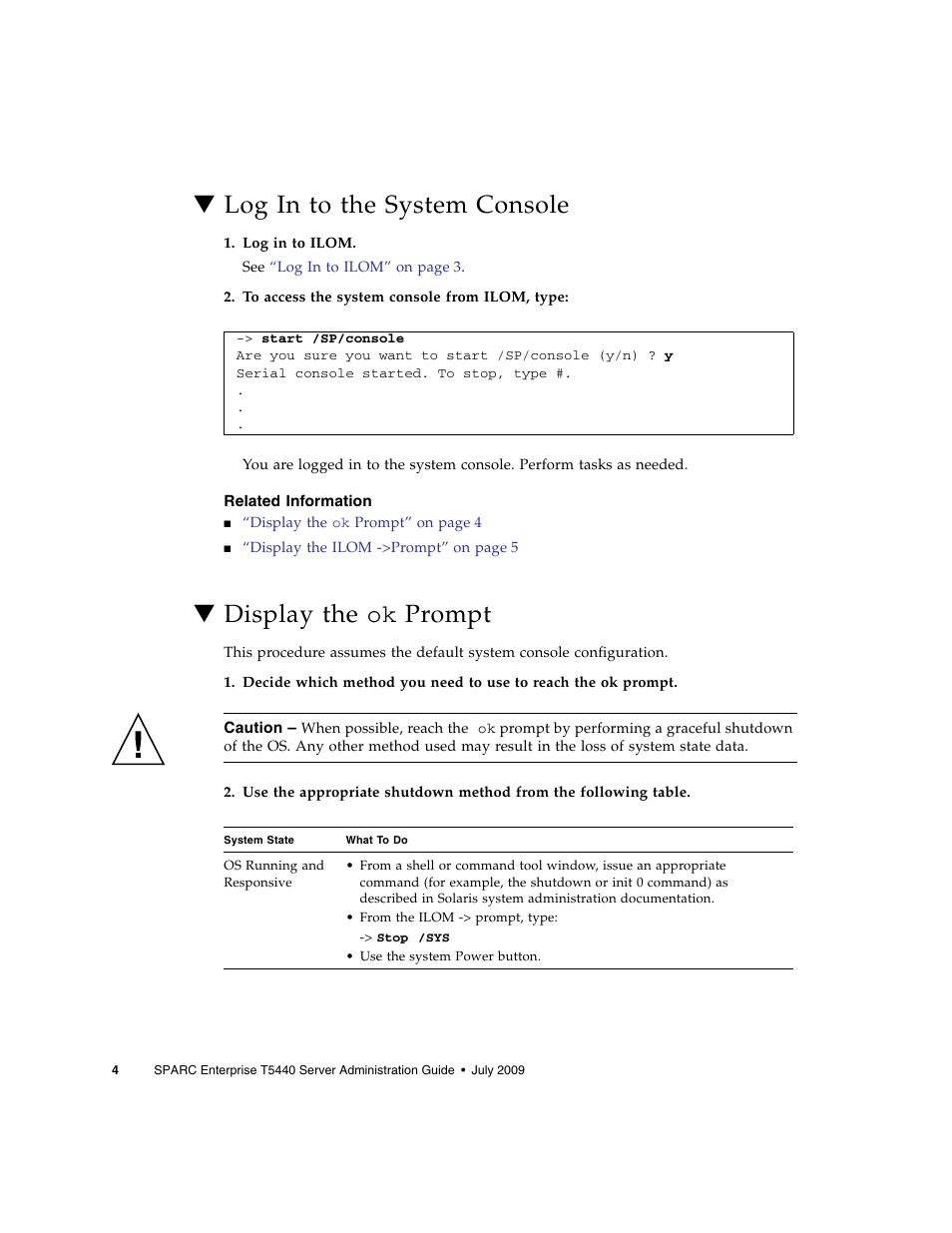 Log in to the system console, Related information, Display the ok prompt | Display the | FUJITSU Sparc Enterprise Server T5440 User Manual | Page 20 / 72