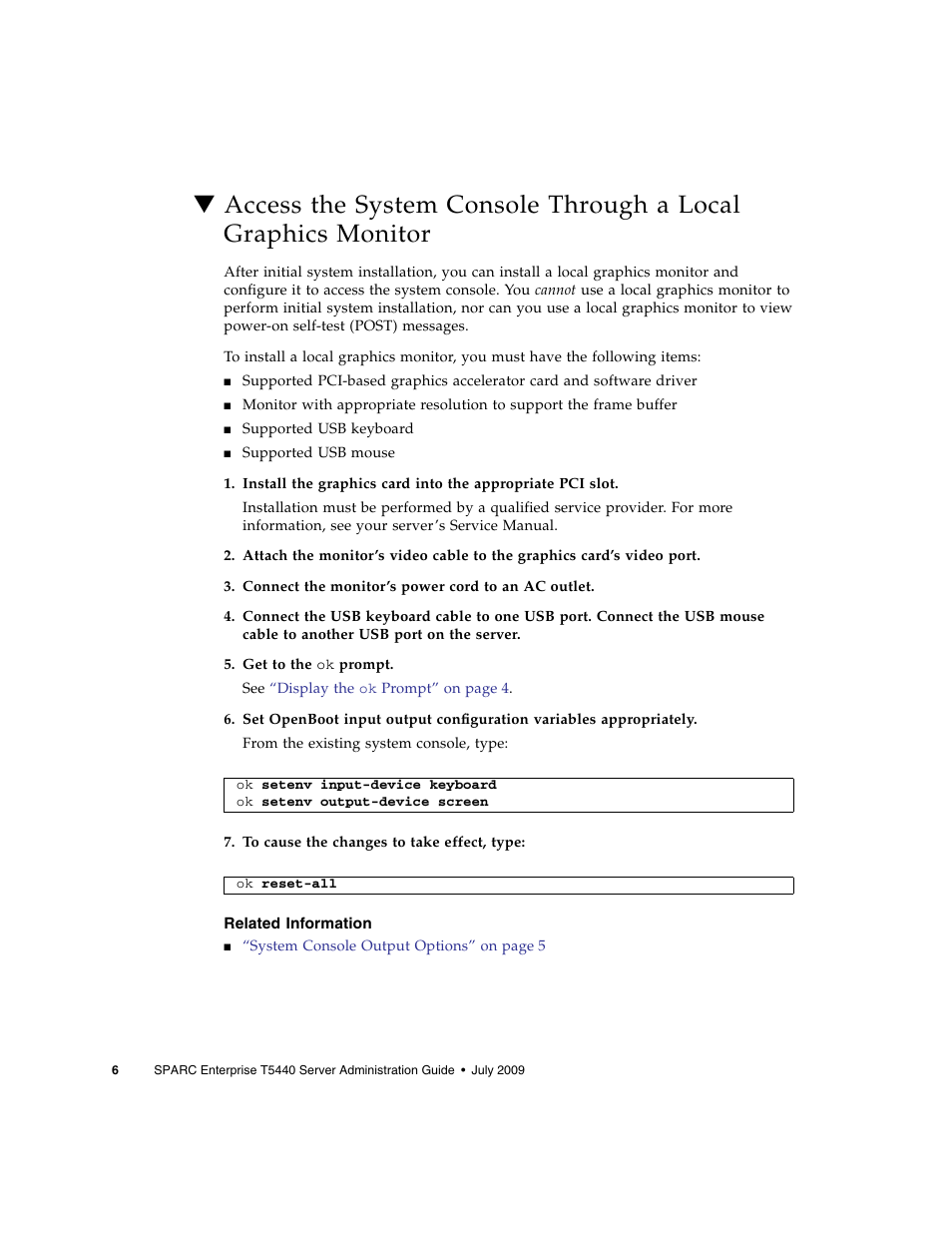 Related information, Access the system console through a local | FUJITSU Sparc Enterprise Server T5440 User Manual | Page 22 / 72