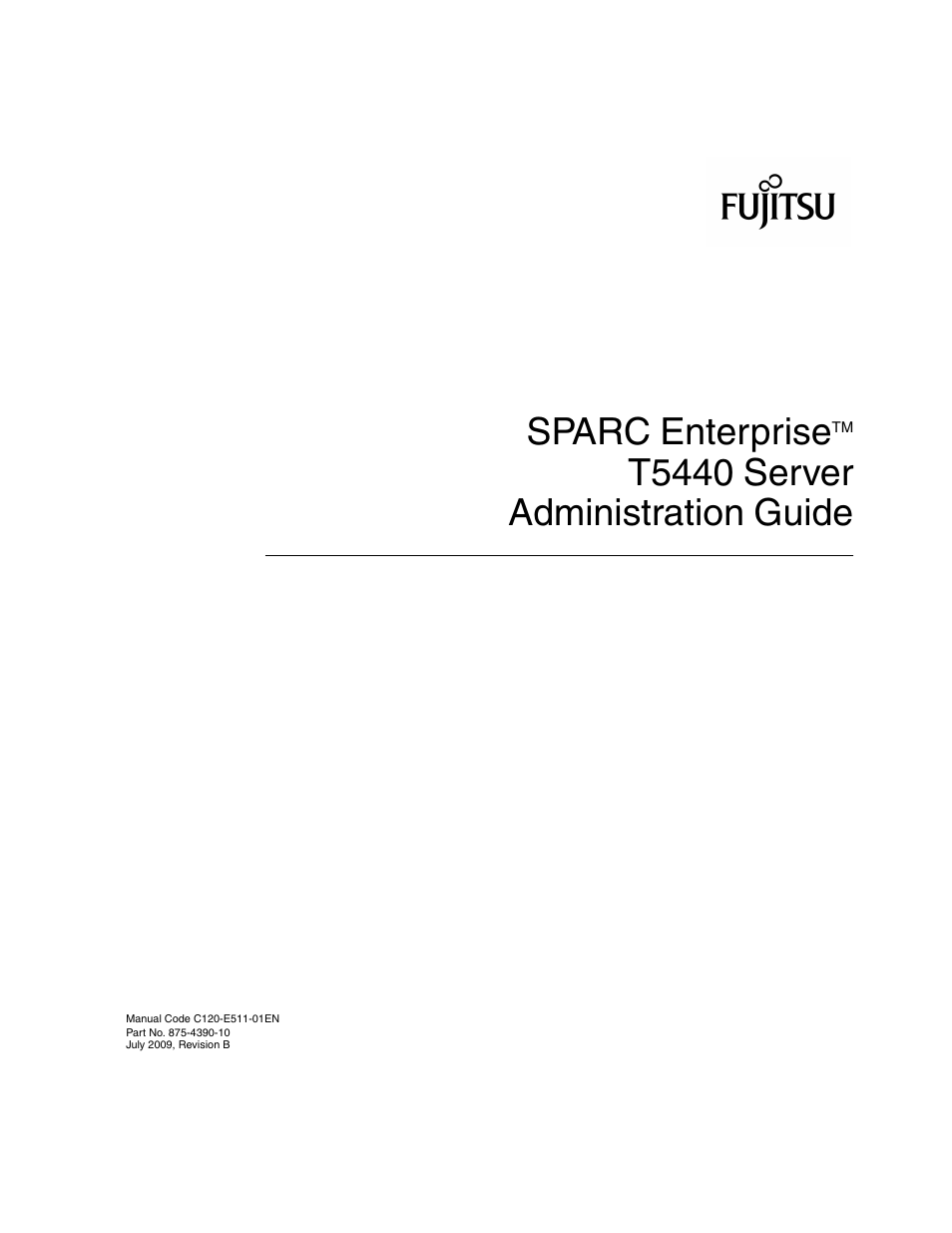 Sparc enterprise, T5440 server administration guide | FUJITSU Sparc Enterprise Server T5440 User Manual | Page 3 / 72