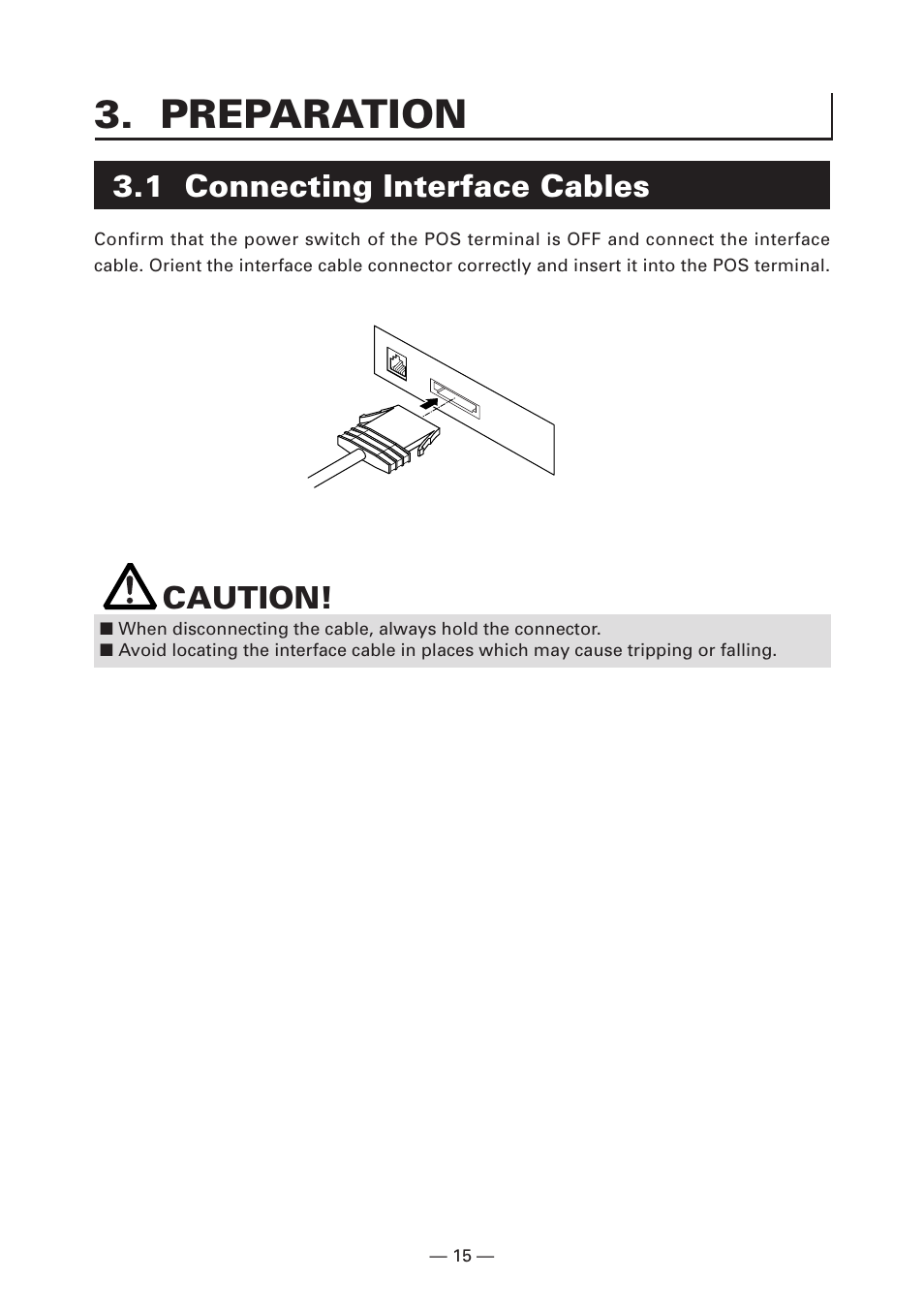 Preparation, Caution, 1 connecting interface cables | FUJITSU KD96009-0648 User Manual | Page 18 / 30