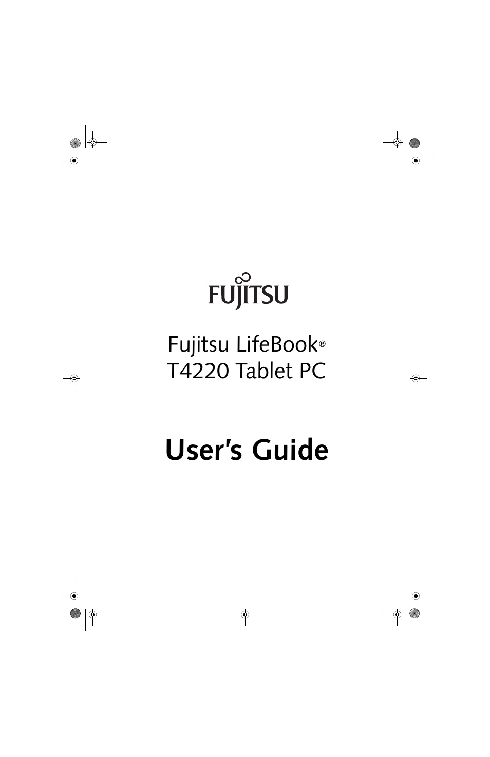 FUJITSU LifeBook Tablet PC T4220 User Manual | 136 pages