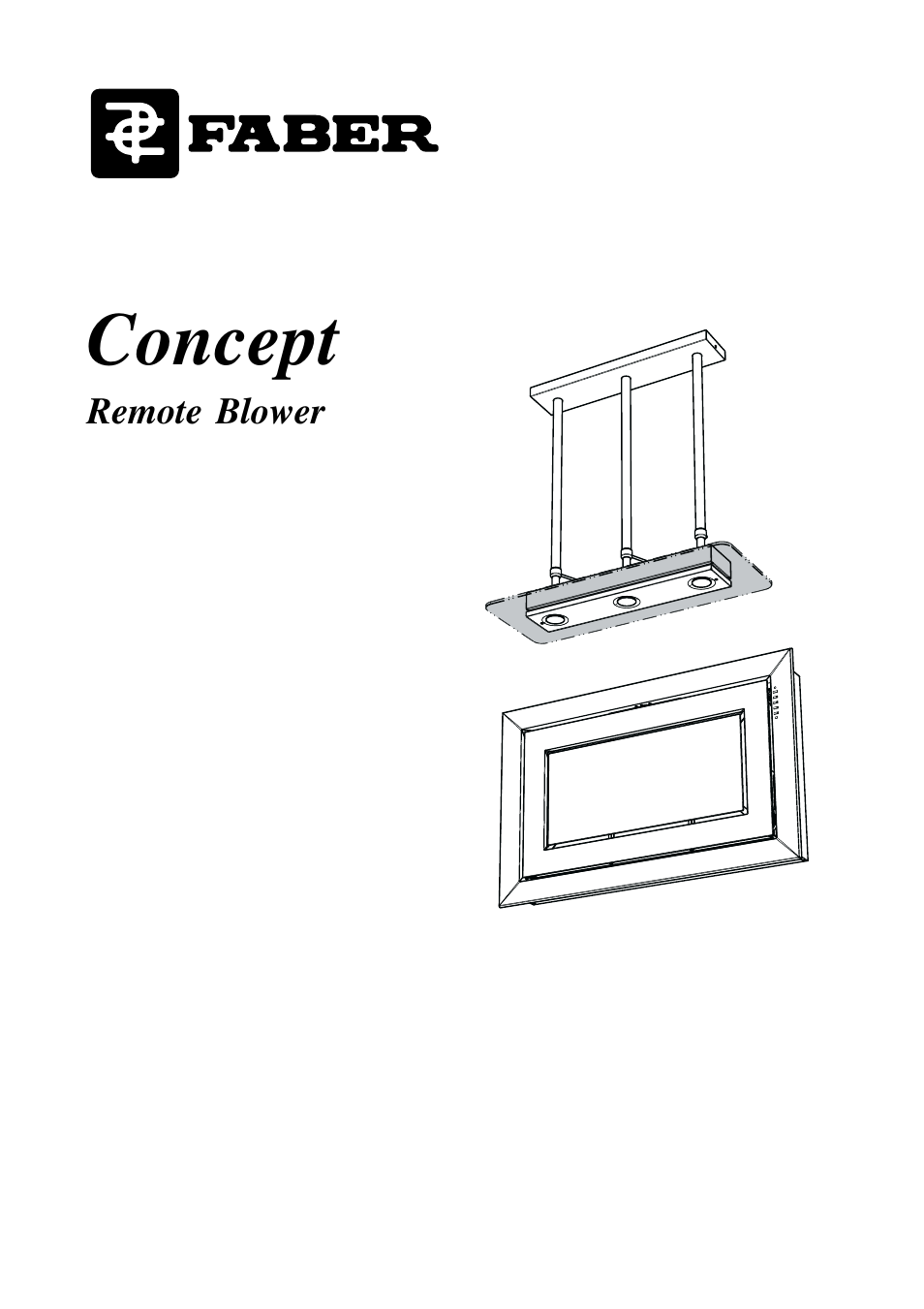 Faber Remote Blower User Manual | 16 pages