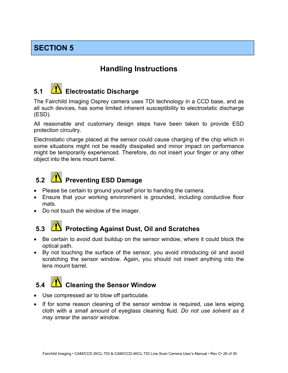 Section 5, Handling instructions, 1 electrostatic discharge | 2 preventing esd damage, 3 protecting against dust, oil and scratches, 4 cleaning the sensor window | Fairchild CAM/CCD-4KCL.TDI User Manual | Page 26 / 30