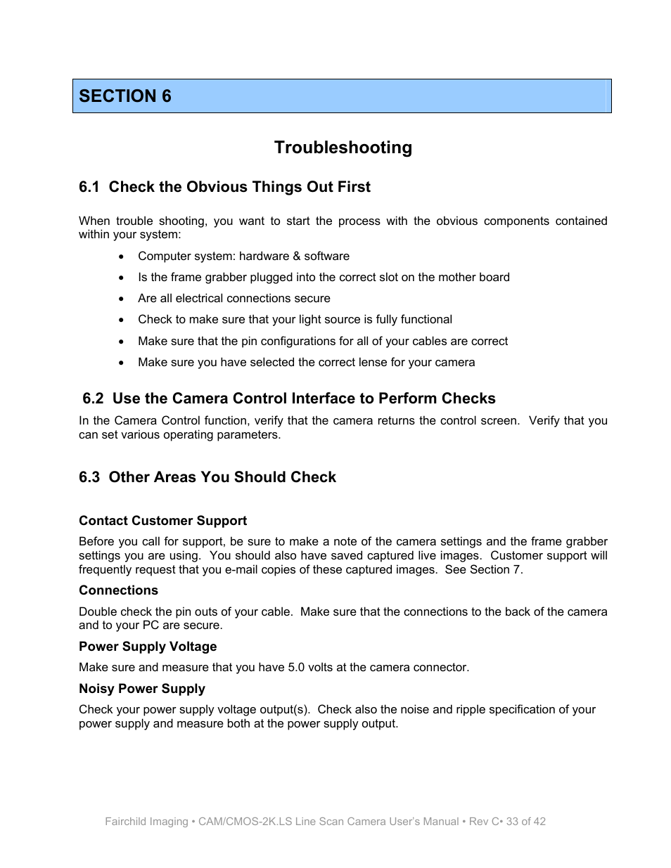Section 6, Troubleshooting, Contact customer support | Connections, Power supply voltage, Noisy power supply, 1 check the obvious things out first, 3 other areas you should check | Fairchild CAM/CMOS-2K.LS User Manual | Page 33 / 42