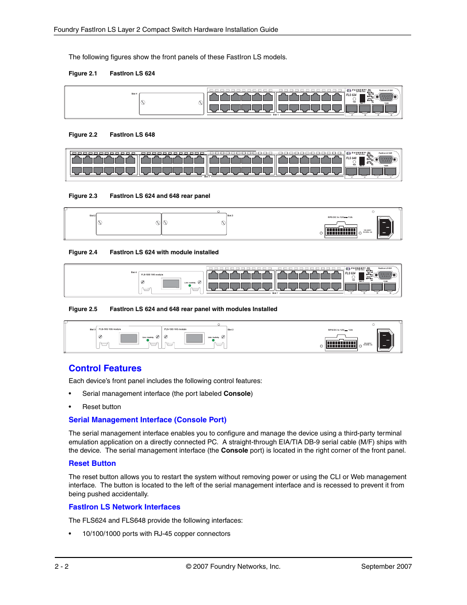 Control features, Ontrol, Eatures | Serial management interface (console port), Reset button, Fastiron ls network interfaces | Foundry Networks LS 648 User Manual | Page 10 / 76