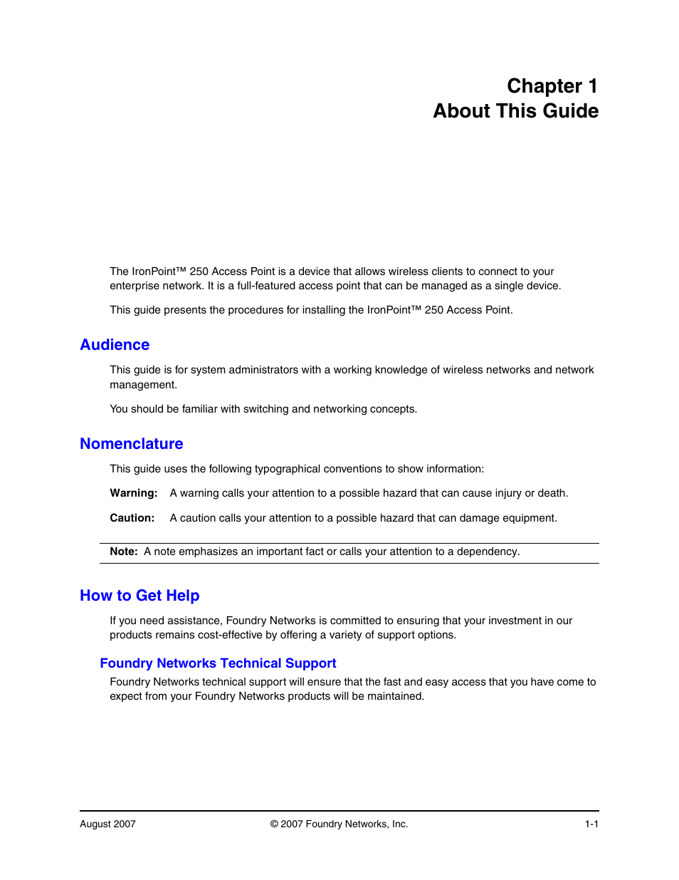 Chapter 1 about this guide, Audience, Nomenclature | How to get help, Foundry networks technical support, Chapter 1. about this guide -1, Audience -1, Nomenclature -1, How to get help -1, Foundry networks technical support -1 | Foundry Networks IRONPOINT 250 User Manual | Page 15 / 64