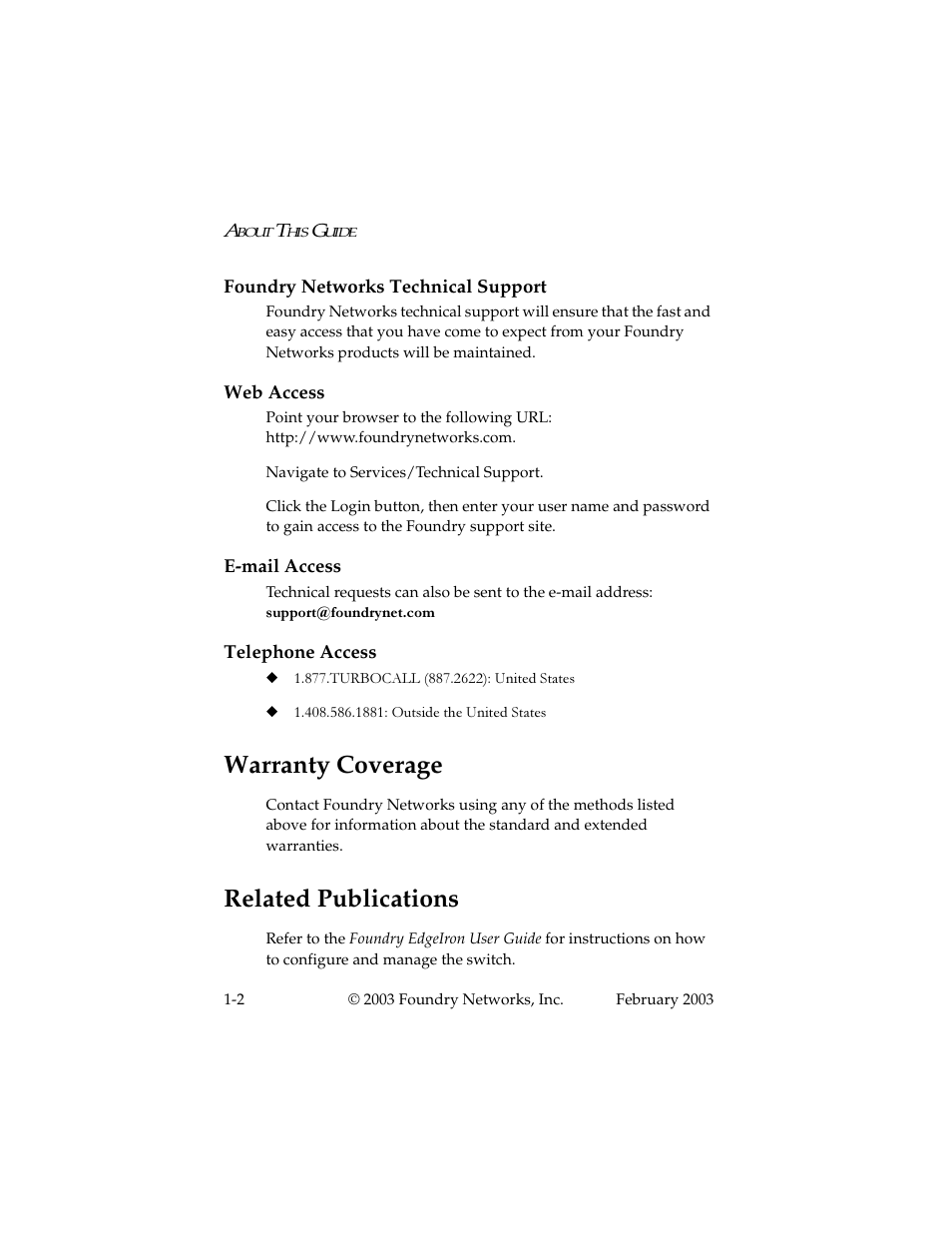 Foundry networks technical support, Web access, E-mail access | Telephone access, Warranty coverage, Related publications, Warranty coverage -2 related publications -2 | Foundry Networks 2402CF User Manual | Page 14 / 66