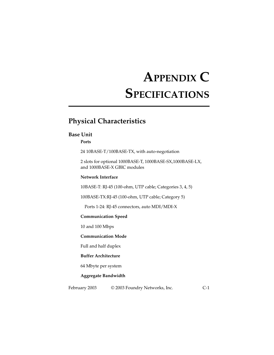 Specifications, Physical characteristics, Base unit | Ppendix, Pecifications | Foundry Networks 2402CF User Manual | Page 53 / 66