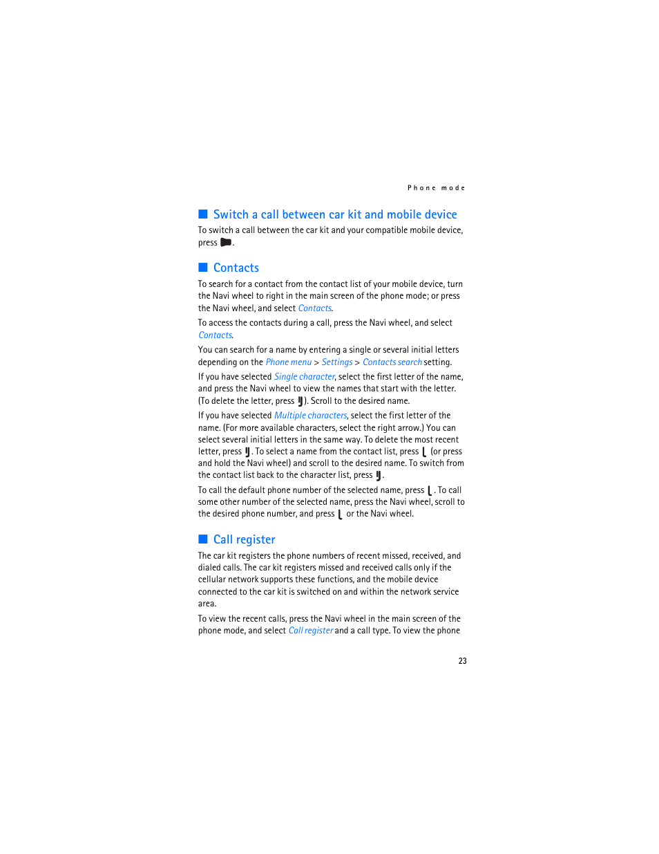 Switch a call between car kit and mobile device, Contacts, Call register | Foundry Networks CK-300 User Manual | Page 23 / 29