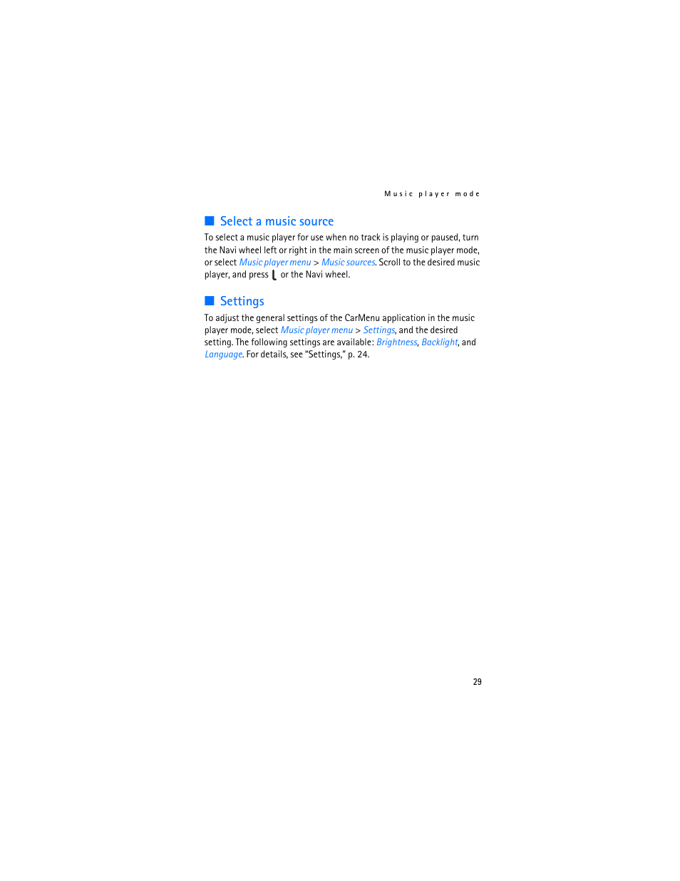 Select a music source, Settings, Select a music source settings | Foundry Networks CK-300 User Manual | Page 29 / 29