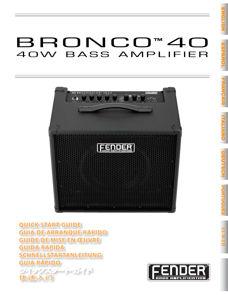 Fender Bronko 40 (Quick start guide) User Manual | 22 pages