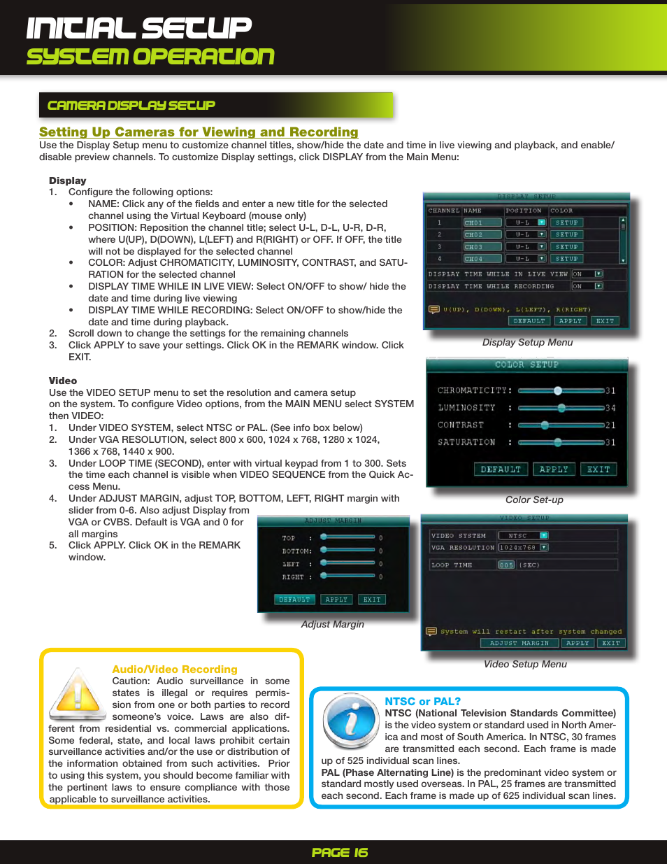 Camera display setup, Audio/video recording caution statement, Initial setup | System operation | First Alert H.264 Digital DVR PRO-D1610 User Manual | Page 16 / 48